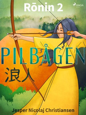 cover image of Rōnin 2--Pilbågen
